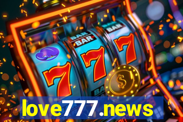 love777.news