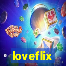 loveflix