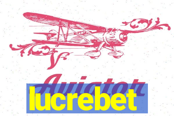 lucrebet