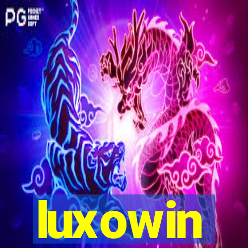 luxowin