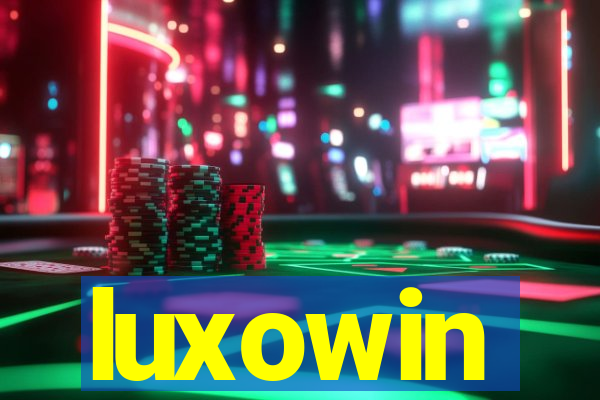 luxowin