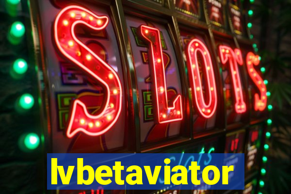 lvbetaviator