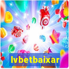 lvbetbaixar