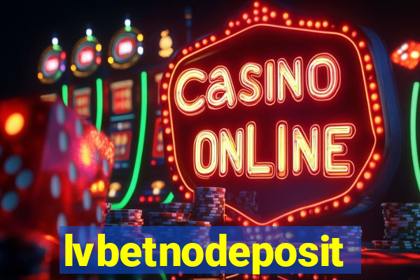 lvbetnodeposit