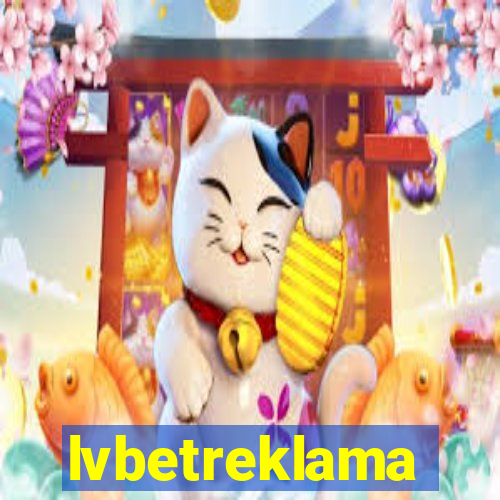 lvbetreklama