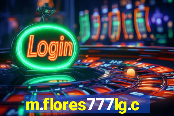 m.flores777lg.com