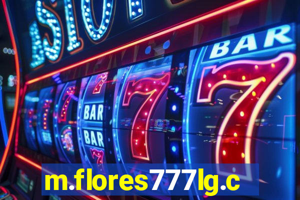 m.flores777lg.com