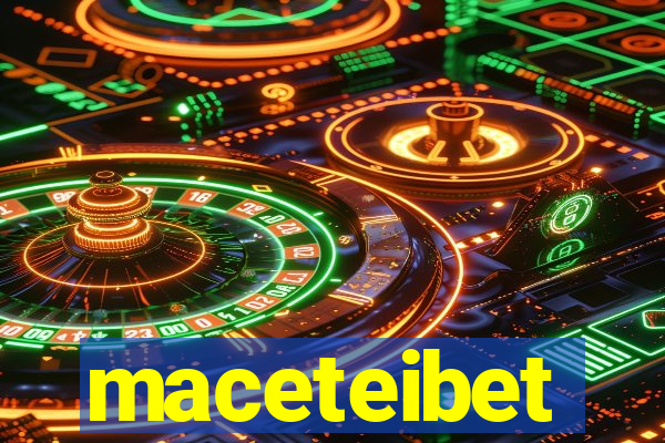 maceteibet