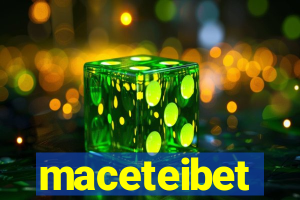 maceteibet