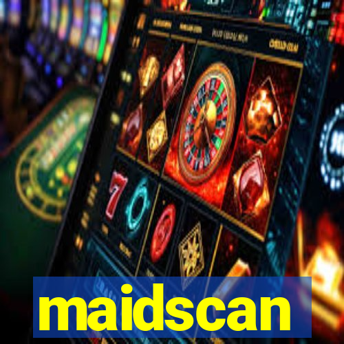 maidscan