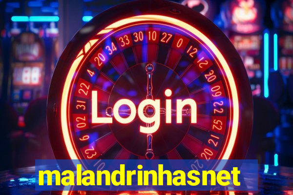 malandrinhasnet