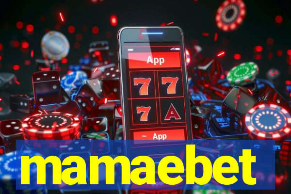 mamaebet