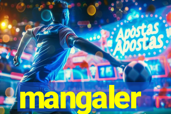 mangaler