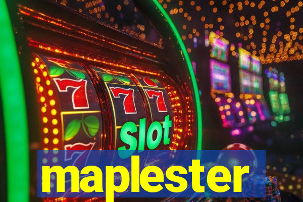 maplester