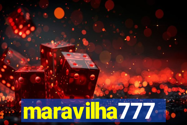 maravilha777