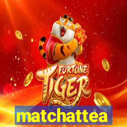 matchattea