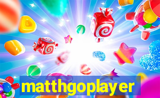 matthgoplayer