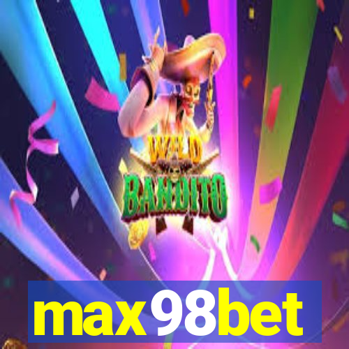 max98bet