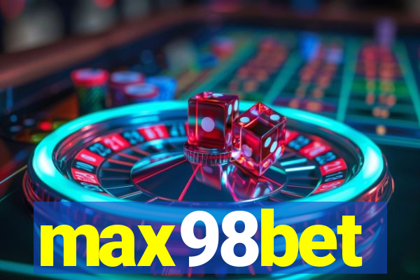 max98bet