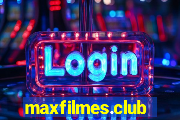 maxfilmes.club