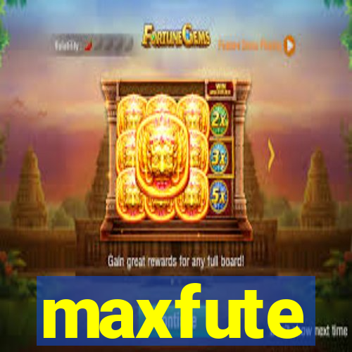 maxfute