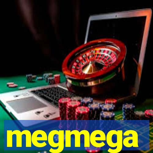 megmega