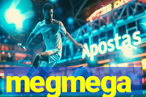 megmega