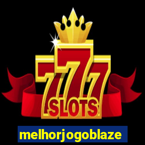 melhorjogoblaze