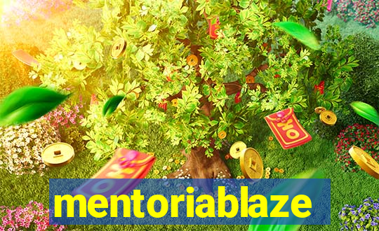 mentoriablaze