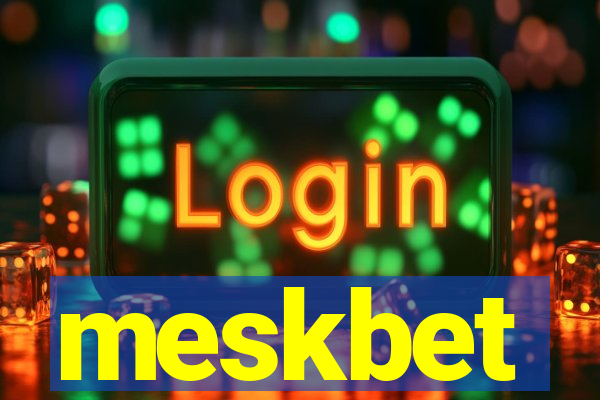 meskbet