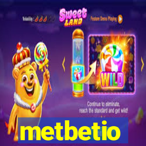 metbetio