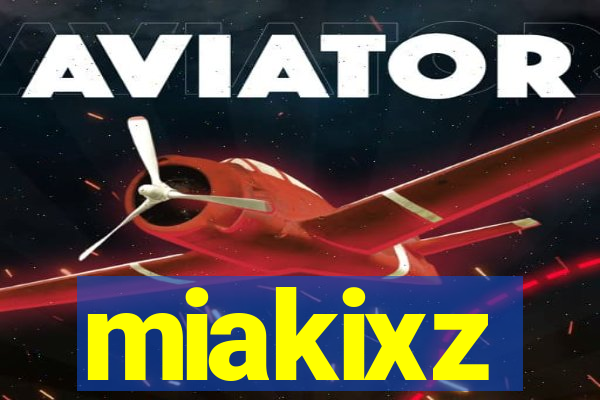 miakixz