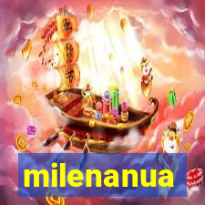 milenanua