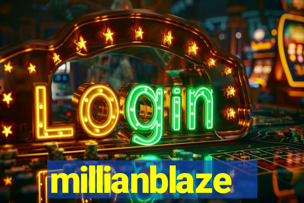 millianblaze