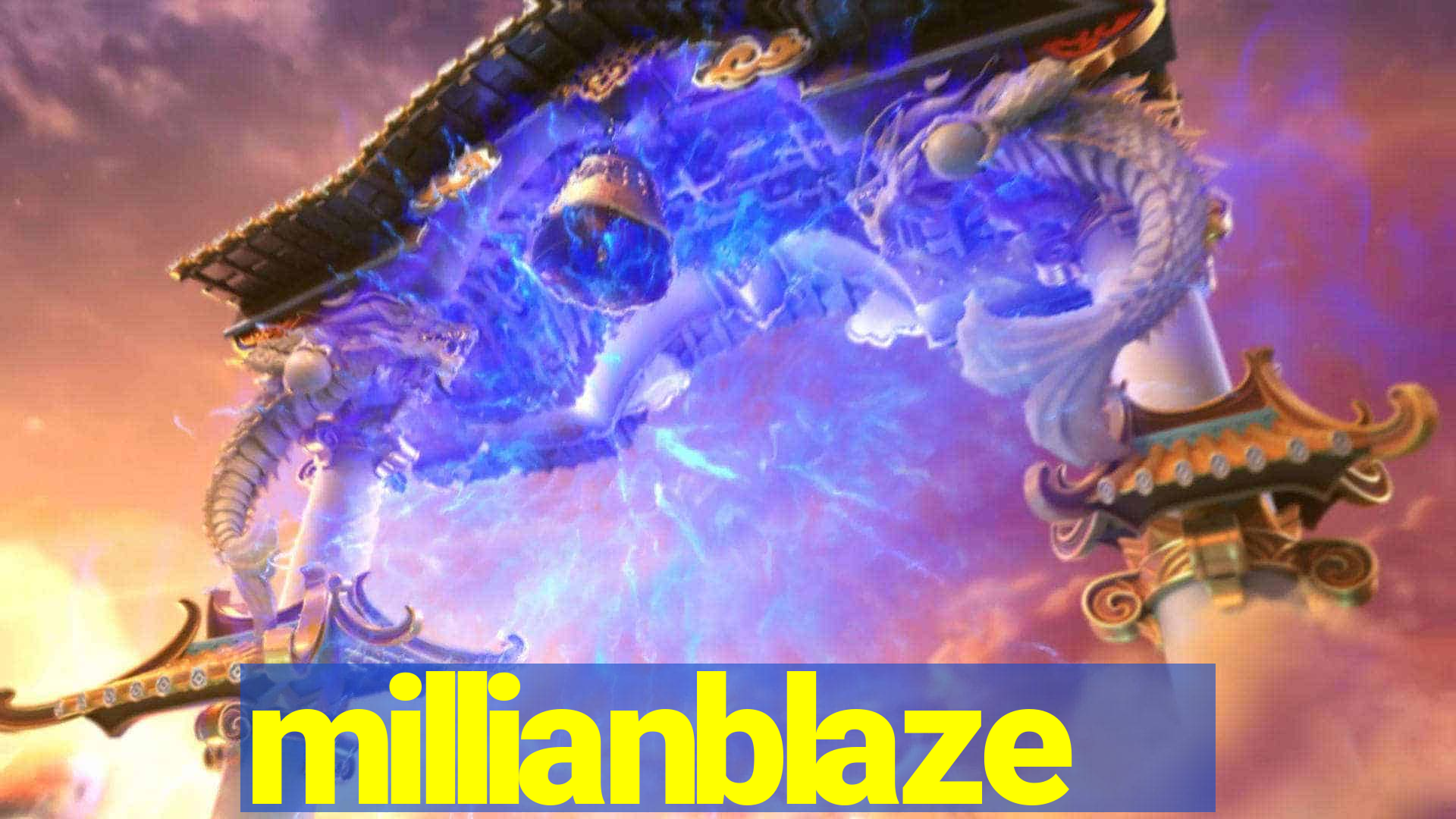 millianblaze