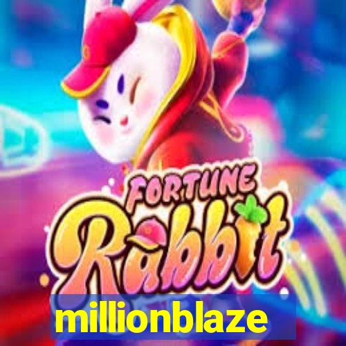 millionblaze