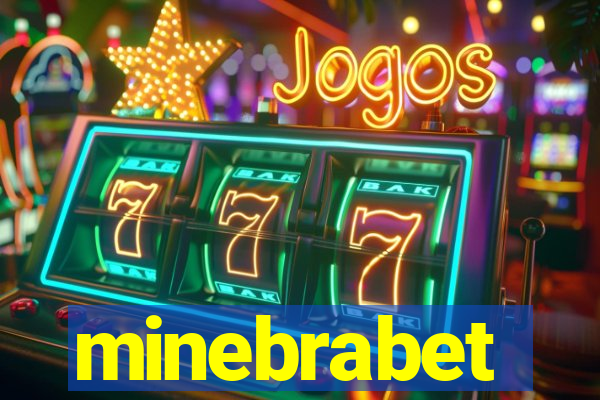 minebrabet