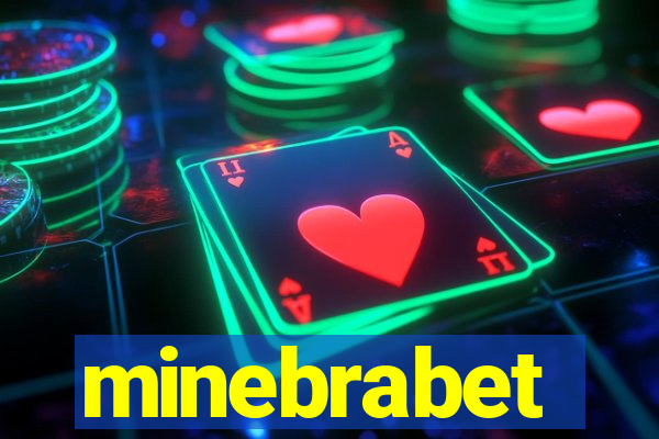 minebrabet