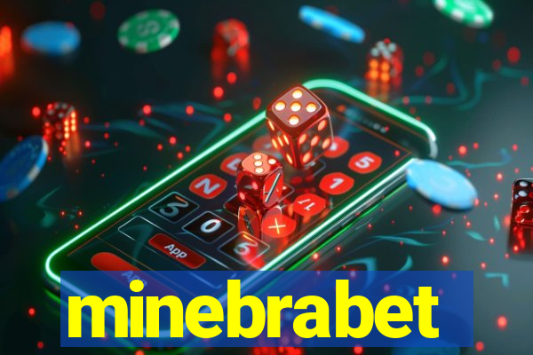 minebrabet