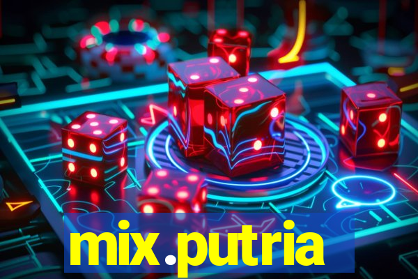 mix.putria