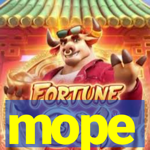 mope