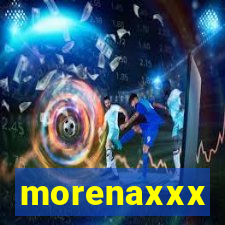 morenaxxx