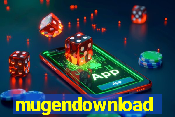 mugendownload