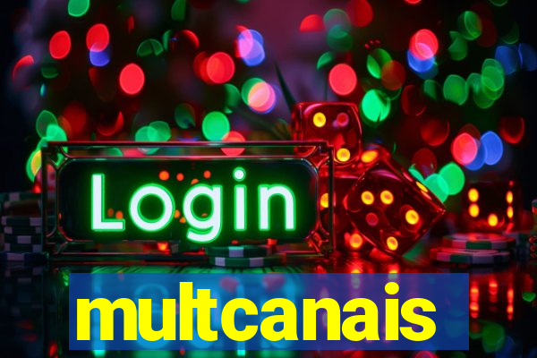 multcanais