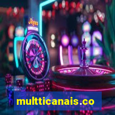 multticanais.com