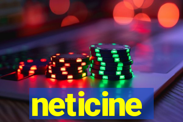 neticine