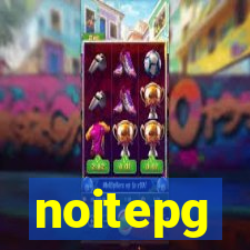 noitepg