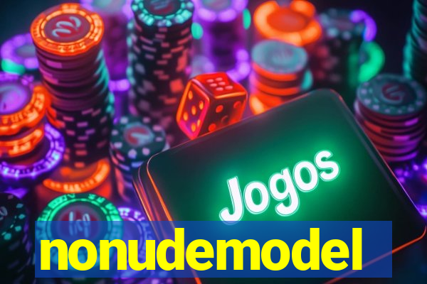 nonudemodel