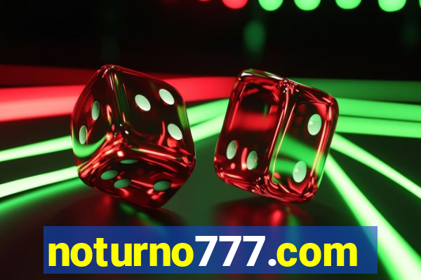 noturno777.com