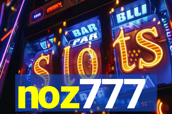 noz777